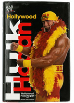 Hollywood Hulk Hogan a book about the man, the Wrestler, the Star. WWE Books. - £7.91 GBP