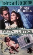 Desires and Deceptions (Delta Justice #12) by Penny Richards / 1998 Romance PB - £1.81 GBP