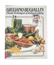Giuliano Bugialli&#39;s Classic Techniques of Italian Cooking 1982 Vintage C... - $15.83