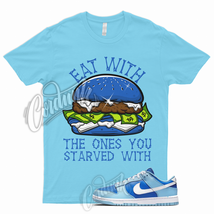 EAT Shirt for N Dunk Low Argon Blue Flash Marina Dutch UNC University 1 95 - £18.49 GBP+