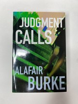 A Samantha Kincaid Mystery: Judgement Calls by Alafair Burke (2003, Hard... - £11.76 GBP