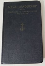 1939 4th Edition NAVAL LEADERSHIP Hints to Junior Officers &amp; Others Book... - $35.50