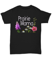 Midwest Mama T-Shirt Prairie Mom Raising Wildflowers Crazy Plant Lady Mother Tee - £15.29 GBP+