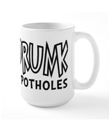 NOT DRUNK AVOIDING POTHOLES 15 oz Ceramic Large Mug - £19.36 GBP