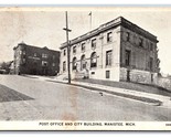 Post Office Building Manistee Michigan MI WB Photo-Tone Postcard U22 - £3.16 GBP