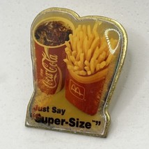 McDonald’s Just Say Super Size Me Coca-Cola Coke Fast Food Enamel Lapel Hat Pin - £4.68 GBP