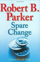 Spare Change - Robert B. Parker - Hardcover - NEW - £3.90 GBP