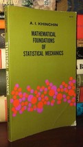 Khinchin, A. I. Mathematical Foundations Of Statistical Mechanics 1st Edition - £35.78 GBP