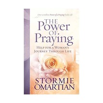 The Power of Praying: Help for a Woman&#39;s Journey Through Life Omartian, Stormie - $14.00