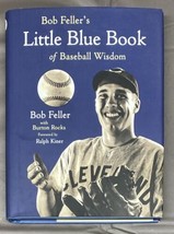 Bob Feller’s Little Blue Book Of Baseball Wisdom Autographed HOF 62 Inscription - £17.12 GBP