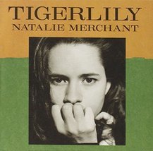 Tigerlily by natalie merchant cd