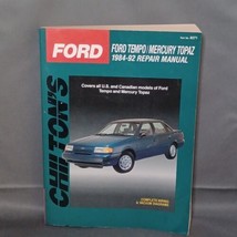 Chilton&#39;s Ford Tempo &amp; Mercury Topaz 1984 ~ 1992 Repair Manual Part No. ... - $23.36