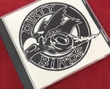 Dirty Birds CD Recorded at Moon Music Records - $21.73