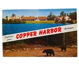 Postcard Greetings From Copper Harbor Michigan Black Bears Chrome Unposted - $4.84