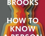 How To Know A Personne par David Brooks (Anglais, Livre de Poche) Tout Neuf - $13.42