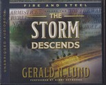 Fire and Steel Vol. 2: The Storm Descends by Gerald N. Lund(Audiobook on... - £21.44 GBP