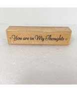 You Are In My Thoughts Hero Arts Rubber Stamp Wood-Mounted 3&quot; x 0.75&quot; Sy... - £8.54 GBP
