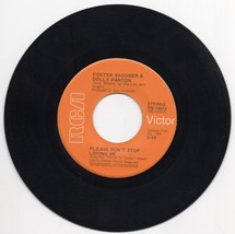 Porter Wagoner &amp; Dolly Parton 45 rpm Please Don&#39;t Stop Loving Me - £2.37 GBP