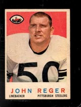 1959 Topps #124 John Reger Ex (Rc) Steelers (Wax) *X87081 - $1.96