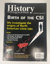 History Magazine | Birth of CSI August/September 2009 - $14.80