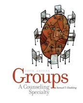 Groups: A Counseling Specialty Gladding, Samuel T. - £5.92 GBP