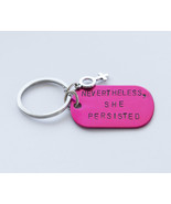 Nevertheless She Persisted keychain, pink feminist gift, hand stamped ke... - £20.78 GBP