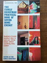 The Family handyman practical book of saving home energy - £81.82 GBP