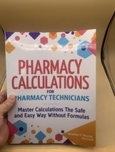Pharmacy Calculations for Pharmacy Technicians by Bradley Wojcik (2020, ... - £5.52 GBP