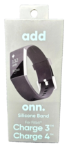 ONE (1)  Add silicone band for fitbit charge 3 or 4 add onn. - £7.76 GBP