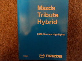 2008 Mazda Tribute Hybrid Service Highlights Repair Shop Manual FACTORY ... - £35.50 GBP