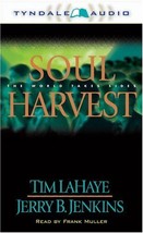 Soul Harvest: The World Takes Sides (Left Behind) LaHaye, Tim; Jenkins, ... - $8.99