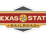 Texas State Railroad Railway Train Sticker Decal R7102 - $1.95+