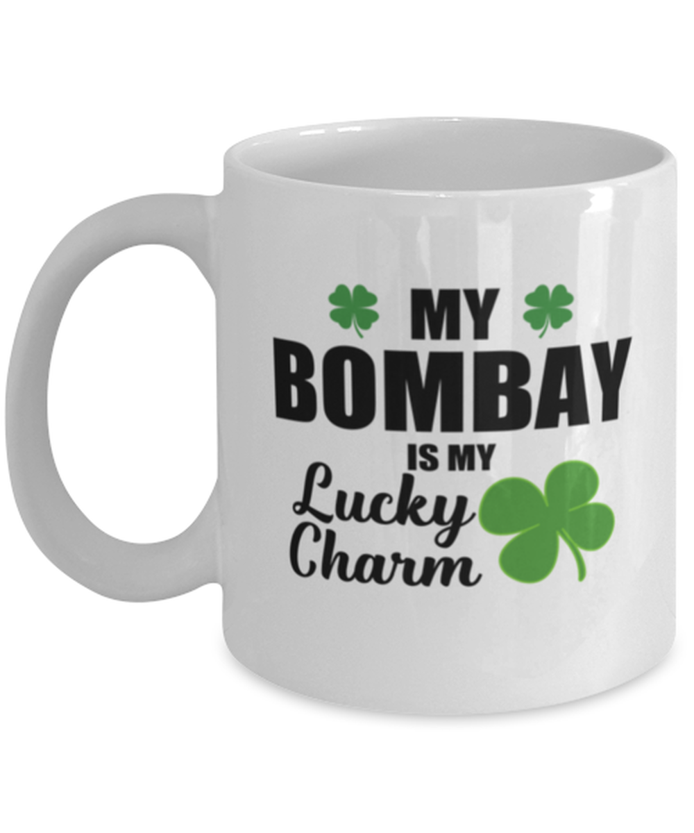 Bombay Cat Mug - Is My Lucky Charm - Funny Coffee Cup For Bombay Cat Owners  - $14.95