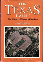 &quot;For Texas, I Will&quot; (1992) Pennington Signed - The History Of Memorial Stadium - £14.14 GBP