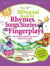 The Bilingual Book of Rhymes, Songs, Stories and Fingerplays: Over 450 S... - $6.33