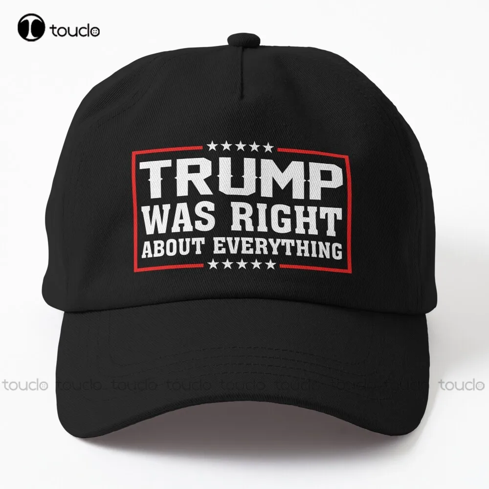 Trump Was Right About Everything Trending And Dad Hat Trump 2024 Dad Hat Trump - £14.31 GBP