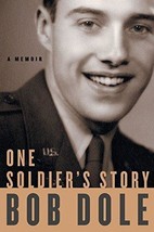 One Soldier&#39;s Story: A Memoir - Bob Dole - Hardcover - Very Good - £2.34 GBP
