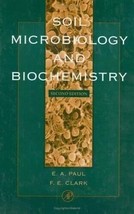 Soil Microbiology and Biochemistry by Francis E. Clark and Eldor A. Paul - $18.69