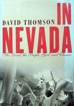 In Nevada: The Land, the People, God, and Chance by David Thomson / 1st Ed. - £1.79 GBP