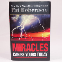 SIGNED Miracles Can Be Yours Today By Pat Robertson Hardcover Book 2006 Good  - £7.17 GBP