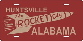 Red Rocket City Huntsville Rocket Madison Alabama License Novelty Car Plate - £12.65 GBP