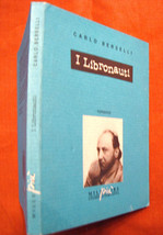 Carlo Berselli I libronauti millelirepiù n 3 1994 stampa alternativa vendo libro - £32.17 GBP