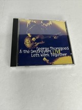 George Thorogood/The Destroyers Let’s Work Together Live CD - £4.74 GBP