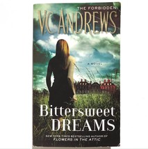 Bittersweet Dreams by V. C. Andrews 2015 Mass Market paperback 978145165... - £6.24 GBP