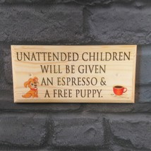 Unattended Children Sign, Funny Shop Signage Cafe Plaque Grandparent Gifts 1 - £9.95 GBP