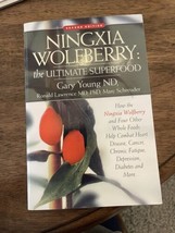 NINGXIA WOLFBERRY: ULTIMATE SUPERFOOD: HOW THE NINGXIA By Gary Young &amp; R... - $65.44