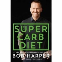 Diet Book Super Carb Diet Hardcover Book by Harper &amp; Pellegrino NEW - £7.00 GBP