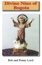 Divino Nino of Bogota Minibook,by Bob and Penny Lord - £3.94 GBP