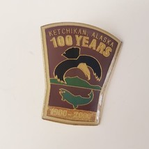 Ketchikan Alaska Collectible Souvenir Travel Lapel Pin 100 Year Annivers... - $16.63