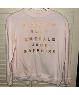 Forever 21 Diamond Ruby Emerald Jade Sapphire” sweatshirt size small - £11.64 GBP
